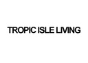 [TRP] TROPIC ISLE LIVING