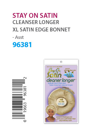 Stay on Satin Cleaner Longer XL Edge Bonnet #96381 Asst DISC